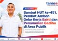 Sambut HUT ke-451, Pemkot Ambon Gelar Kerja Bakti dan Penanaman Gadihu di Area Publik