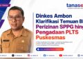 Dinkes Ambon Klarifikasi Temuan BPK, Perizinan SPPG hingga Pengadaan PLTS Puskesmas