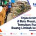 Tinjau Drainase Viral di Batu Merah, Bodewin Temukan Rumah Kos Buang Limbah ke Selokan