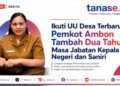 Ikuti UU Desa Terbaru, Pemkot Ambon Tambah Dua Tahun Masa Jabatan Kepala Negeri dan Saniri