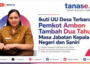 Ikuti UU Desa Terbaru, Pemkot Ambon Tambah Dua Tahun Masa Jabatan Kepala Negeri dan Saniri