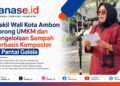 ‎Wakil Wali Kota Ambon Dorong UMKM dan Pengelolaan Sampah Berbasis Komposter di Pantai Galala