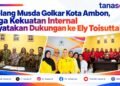 Jelang Musda Golkar Kota Ambon, Tiga Kekuatan Internal Nyatakan Dukungan ke Ely Toisutta
